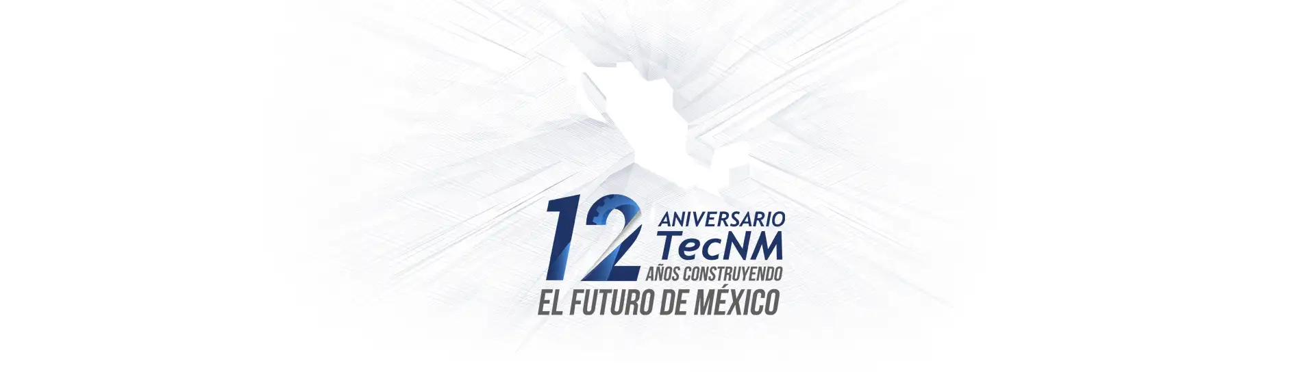 12 ANIVERSARIO TECNM